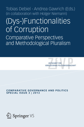 (Dys-)Functionalities of Corruption: Comparative Perspectives and Methodological Pluralism