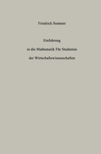 Einführung in die Mathematik: Für Studenten der Wirtschaftswissenschaften