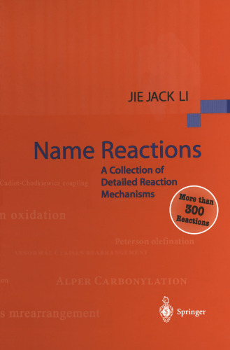 Name Reactions: A Collection of Detailed Reaction Mechanisms