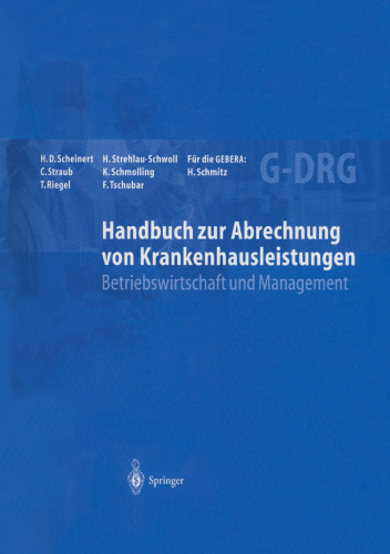 Handbuch zur Abrechnung von Krankenhausleistungen: Betriebswirtschaft und Management