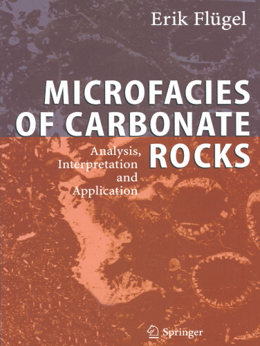 Microfacies of Carbonate Rocks: Analysis, Interpretation and Application