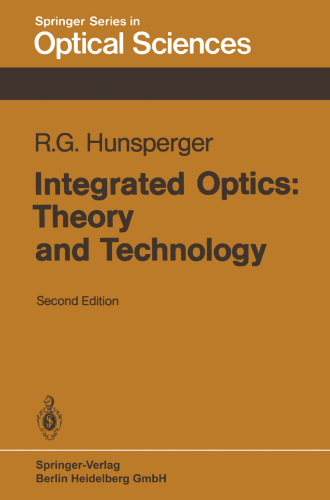 Integrated Optics: Theory and Technology