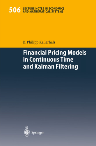 Financial Pricing Models in Continuous Time and Kalman Filtering