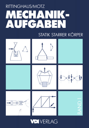 Mechanik — Aufgaben 1: Statik starrer Körper