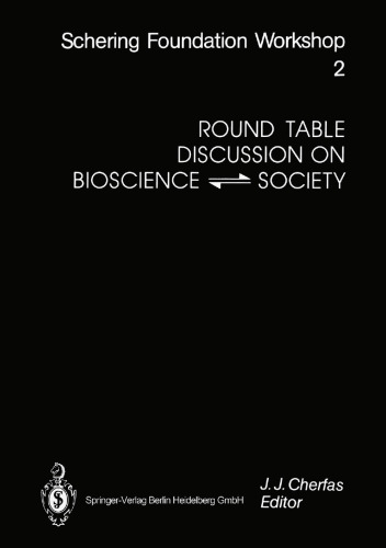 Round Table Discussion on BIOSCIENCE ⇋ SOCIETY