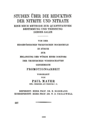 Studien über die Reduktion der Nitrite und Nitrate: Eine Neue Methode zur Quantitativen Bestimmung und Trennung Dieser Salze