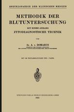 Methodik der Blutuntersuchung: Mit einem Anhang Zytodiagnostische Technik