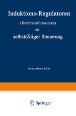 Induktions-Regulatoren (Drehtransformatoren) mit selbsttätiger Steuerung