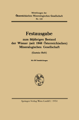 Festausgabe zum 50jährigen Bestand der Wiener (seit 1946 Österreichischen) Mineralogischen Gesellschaft