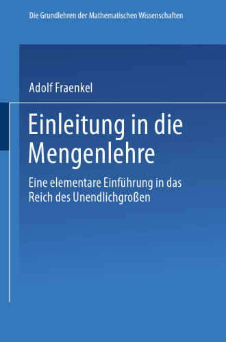 Einleitung in die Mengenlehre: Eine Elementare Einführung in das Reich des Unendlichgrossen