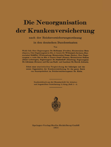 Die Neuorganisation der Krankenversicherung: nach der Reichsversicherungsordnung in den deutschen Bundesstaaten