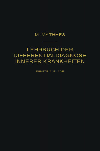 Lehrbuch der Differentialdiagnose Innerer Krankheiten