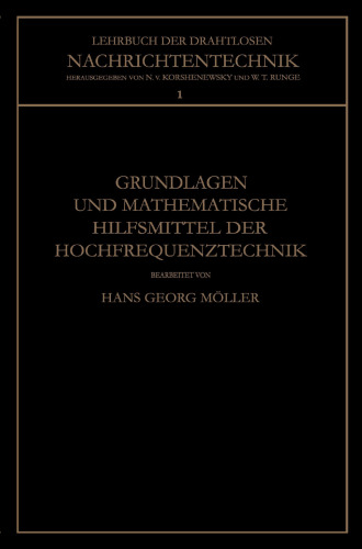 Grundlagen und Mathematische Hilfsmittel der Hochfrequenztechnik