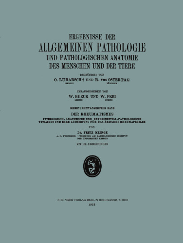 Ergebnisse der Allgemeinen Pathologie und Pathologischen Anatomie des Menschen und der Tiere: Siebenundzwanzigster Band: Der Rheumatismus