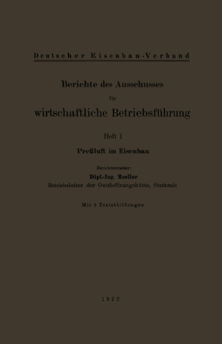 Berichte des Ausschusses für wirtschaftliche Betriebsführung: Heft 1: Preßluft im Eisenbau