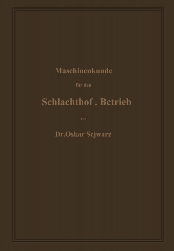 Maschinenkunde für den Schlachthof-Betrieb