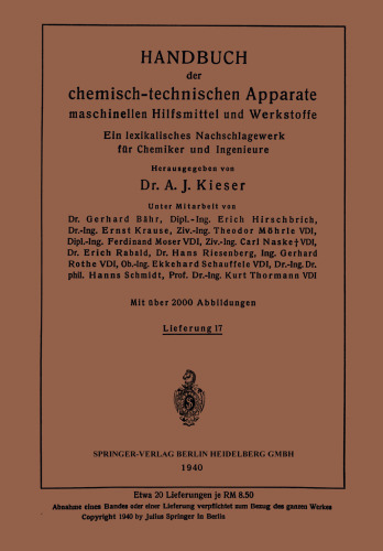 Handbuch der chemisch-technischen Apparate maschinellen Hilfsmittel und Werkstoffe: Ein lexikalisches Nachschlagewerk für Chemiker und Ingenieure