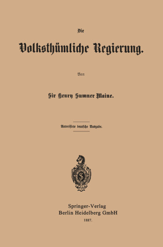 Die Volksthümliche Regierung