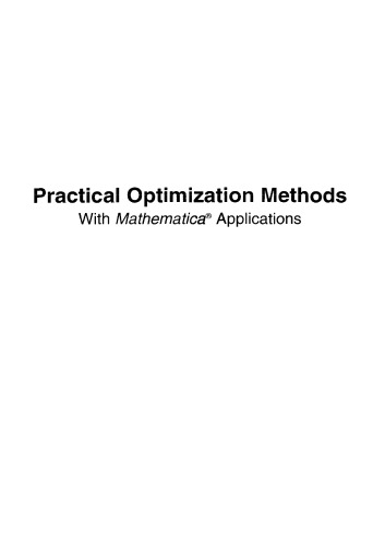 Practical optimization methods with Mathematica applications