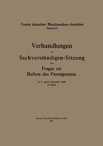 Verhandlungen der Sachverständigen-Sitzung über Fragen zur Reform des Patentgesetzes