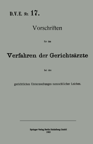 Vorschriften für das Verfahren der Gerichtsärzte bei den gerichtlichen Untersuchungen menschlicher Leichen