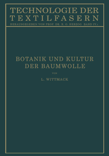 Botanik und Kultur der Baumwolle: Chemie der Baumwollpflanze