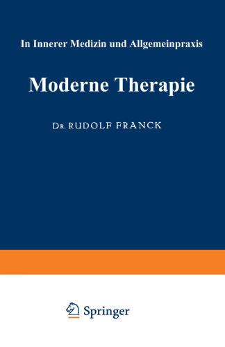 Moderne Therapie: In Innerer Medizin und Allgemeinpraxis