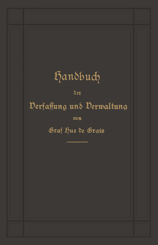 Handbuch der Verfassung und Verwaltung in Preußen und dem Deutschen Reiche