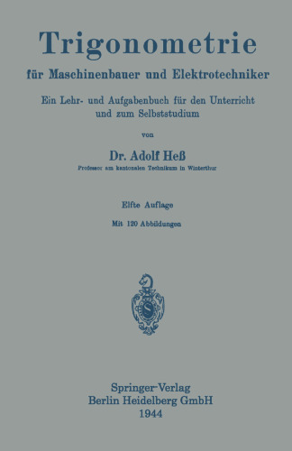 Trigonometrie für Maschinenbauer und Elektrotechniker: Ein Lehr- und Aufgabenbuch für den Unterricht und zum Selbststudium