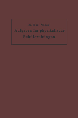 Aufgaben für Physikalische Schülerübungen