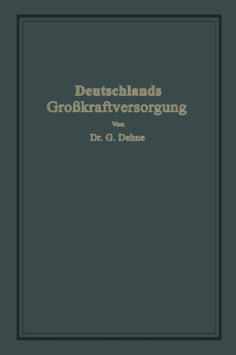 Deutschlands Großkraftversorgung