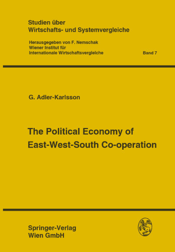 The Political Economy of East-West-South Co-operation