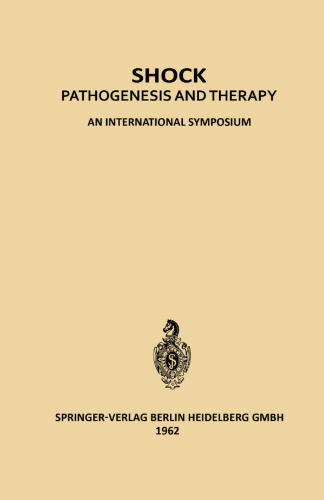 Shock: Pathogenesis and Therapy an International Symposium