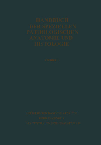 Nervensystem: Vierter Teil: Erkrankungen des Zentralen Nervensystems IV