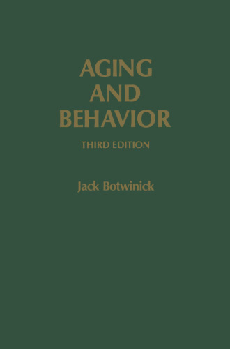 Aging and Behavior: A Comprehensive Integration of Research Findings