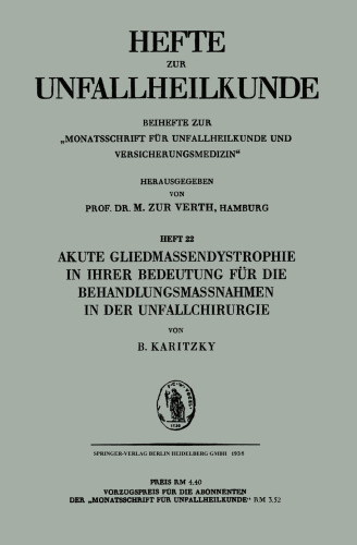 Akute Gliedmassendystrophie in ihrer Bedeutung für die Behandlungsmassnahmen in der Unfallchirurgie