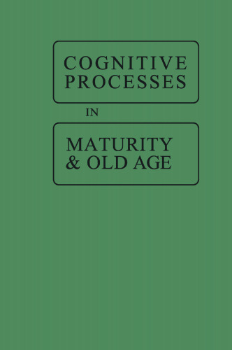 Cognitive Processes in Maturity and Old Age