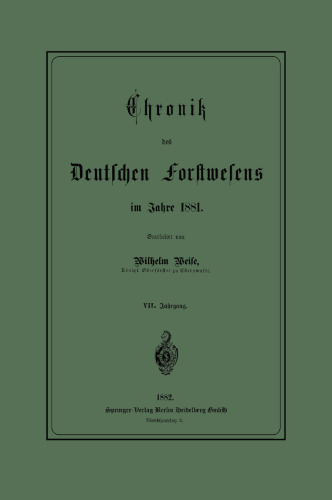 Chronik des Deutschen Forstwesens im Jahre 1881