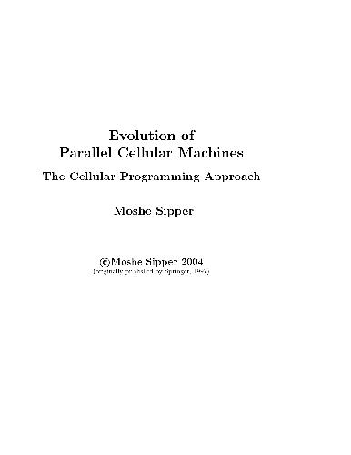 Evolution Of Parallel Cellular Machines