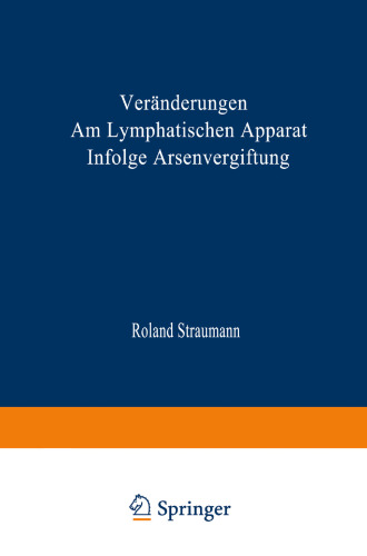 Veränderungen am Lymphatischen Apparat Infolge Arsenvergiftung