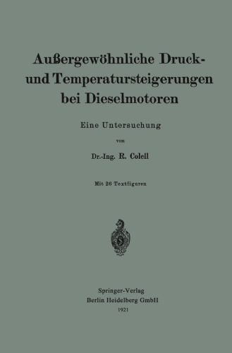 Außergewöhnliche Druck- und Temperatursteigerungen bei Dieselmotoren: Eine Untersuchung