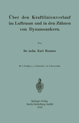 Über den Kraftlinienverlauf im Luftraum und in den Zähnen von Dynamoankern