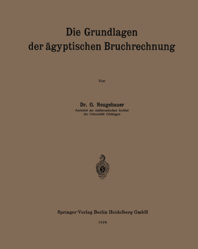 Die Grundlagen der ägyptischen Bruchrechnung