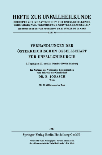 Verhandlungen der Österreichischen Gesellschaft für Unfallchirurgie: 2. Tagung am 21. und 22. Oktober 1966 in Salzburg