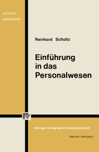 Einführung in das Personalwesen: Betriebliche und gesellschaftspollitische Aspekte