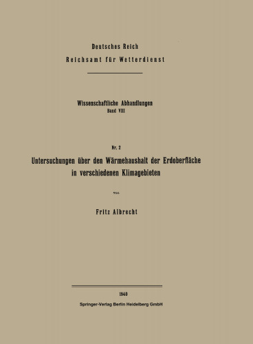 Untersuchungen über den Wärmehaushalt der Erdoberfläche in verschiedenen Klimagebieten