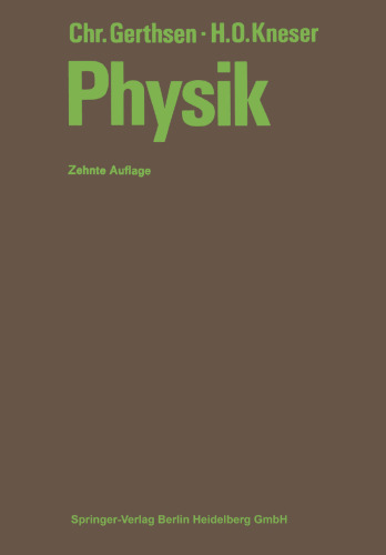 Physik: Ein Lehrbuch zum Gebrauch neben Vorlesungen