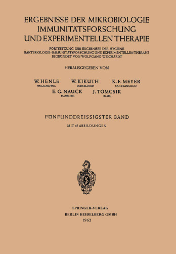 Ergebnisse der Mikrobiologie Immunitätsforschung und Experimentellen Therapie: Fortsetzung der Ergebnisse der Hygiene Bakteriologie · Immunitätsforschung und Experimentellen Therapie