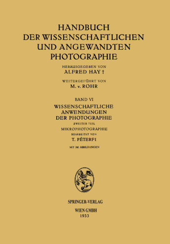 Wissenschaftliche Anwendungen der Photographie: Zweiter Teil Mikrophotographie