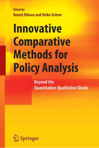 Innovative Comparative Methods for Policy Analysis Beyond the Quantitative Qualitative Divide